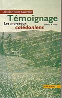 LES MORCEAUX CALEDONIENS - Recueil de Po&eacute;sies d'un Colon Fran&ccedil;ais &eacute;tabli en Nouvelle-Cal&eacute;donie
