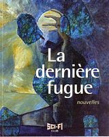 LA DERNIERE FUGUE
