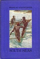 PEEPS AT MANY LANDS : THE SOUTH SEAS (MELANESIA)