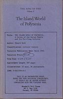 THE ISLAND WORLD OF POLYNESIA - A Survey of the Racial Family and its Far-Flung Cultures