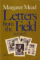 LETTERS FROM THE FIELD 1925-1975