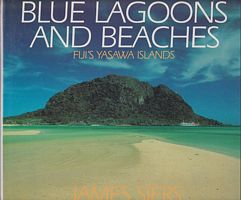 BLUE LAGOONS AND BEACHES - Fiji's Yasawa Islands