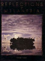 REFLECTIONS OF MELANESIA