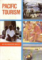 PACIFIC TOURISM - As Islanders see it