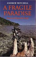 A FRAGILE PARADISE - Nature and Man in the Pacific
