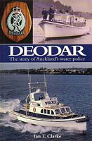 DEODAR - The Story of Auckland's Water Police