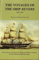 THE VOYAGES OF THE SHIP REVERE 1849-1883