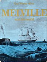 MELVILLE AND HIS WORLD