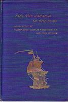 FOR THE HONOUR OF THE FLAG - A Story of our Sea-Fights with the Dutch