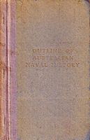 OUTLINE OF AUSTRALIAN NAVAL HISTORY