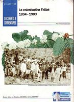 LA COLONISATION FEILLET 1894-1903