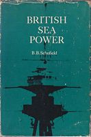 BRITISH SEA POWER - Naval Policy in the Twentieth Century