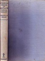 STIRRING DEEDS OF BRITAIN'S NAVAL MIGHT