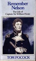 REMEMBER NELSON - The Life of Captain Sir William Hoste
