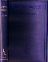 MARINE WORKS - A Practical Treatise for Maritime Engineers, Landowners and Public Authorities