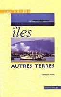 ILES, AUTRES TERRES