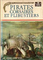 PIRATES CORSAIRES ET FLIBUSTIERS