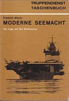 MODERNE SEEMACHT - Zur Lage auf den Weltmeeren