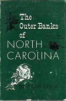 THE OUTER BANKS OF NORTH CAROLINA 1584-1958