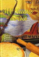 100 RECETTES AU COCO