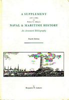 A SUPPLEMENT (1971-1986) TO ROBERT G. ALBION'S NAVAL & MARITIME HISTORY - An Annotated Bibliography