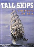 TALL SHIPS - The Magic of Sail