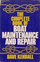 THE COMPLETE BOOK OF BOAT MAINTENANCE AND REPAIR