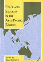 PEACE AND SECURITY IN THE ASIA PACIFIC REGION