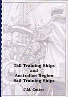 TALL TRAINING SHIPS AND AUSTRALIAN REGION SAIL TRAINING SHIPS