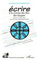 ECRIRE A LA CROISEE DES ILES - Otherness in island writing: meeting the Other, understanding the Others