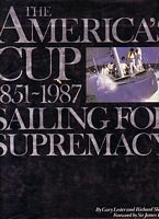 THE AMERICA'S CUP 1851-1987 - Sailing for Supremacy