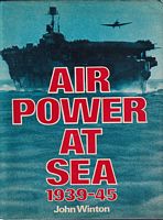 AIR POWER AT SEA 1939-45