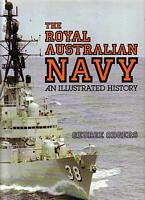 THE ROYAL AUSTRALIAN NAVY - An Illustrated History