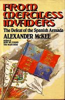 FROM MERCILESS INVADERS - The Defeat of the Spanish Armada