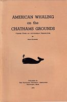 AMERICAN WHALING ON THE CHATHAMS GROUNDS, Viewed From an Antipodean Perspective