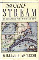 THE GULF STREAM - Encounters with the Blue God