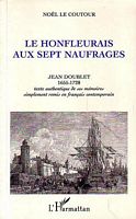 LE HONFLEURAIS AUX SEPT NAUFRAGES - Jean Doublet 1655-1728