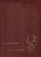 NOUVEAU REGARD SUR L'ILE DE PAQUES - RAPA NUI