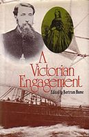 A VICTORIAN ENGAGEMENT - Letters and Journals of Walter Hume and Anna Kate Fowler during the 1860s