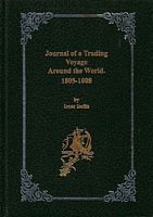 JOURNAL OF A TRADING VOYAGE AROUND THE WORLD.  1805-1808