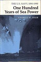 ONE HUNDRED YEARS OF SEA POWER - The U.S. Navy, 1890-1990
