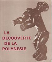 LA DECOUVERTE DE LA POLYNESIE