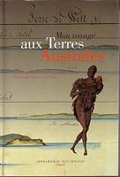 MON VOYAGE AUX TERRES AUSTRALES - Journal personnel du Commandant Baudin