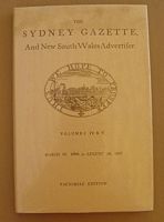 THE SYDNEY GAZETTE AND NEW SOUTH WALES ADVERTISER - Volumes four & five  March 16, 1806 to August 30, 1807