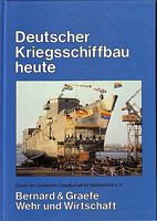 DEUTSCHER KRIEGSSCHIFFBAU HEUTE