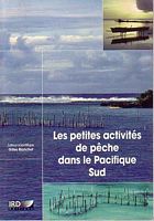 LES PETITES ACTIVITES DE PECHE DANS LE PACIFIQUE SUD