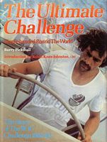 THE ULTIMATE CHALLENGE - Single-handed Round the World - The Story of the BOC Challenge 1982-83