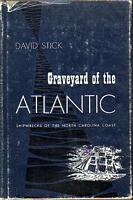 GRAVEYARD OF THE ATLANTIC - Shipwrecks of the North Carolina Coast
