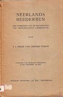 NEERLANDS REEDERIJEN - Een overzicht van de geschiedenis van verschillende lijnbedrijven
