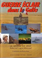 GUERRE ECLAIR DANS LE GOLFE - La D&eacute;fense du Droit
